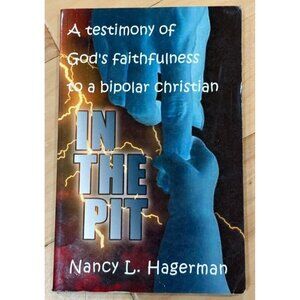 In The Pit by Nancy L. Hagerman (Paperback) Christian Testimony